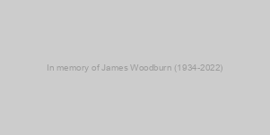In memory of James Woodburn (1934-2022)